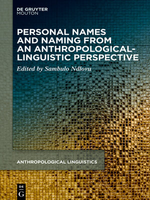 cover image of Personal Names and Naming from an Anthropological-Linguistic Perspective